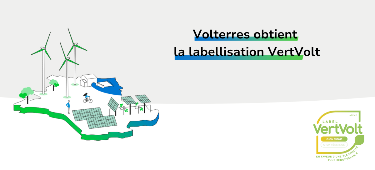 Featured image for “Volterres obtient la labellisation VertVolt pour ses offres riverains”