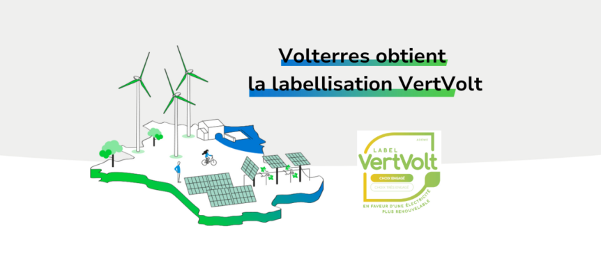 Volterres obtient la labellisation VertVolt pour ses offres riverains